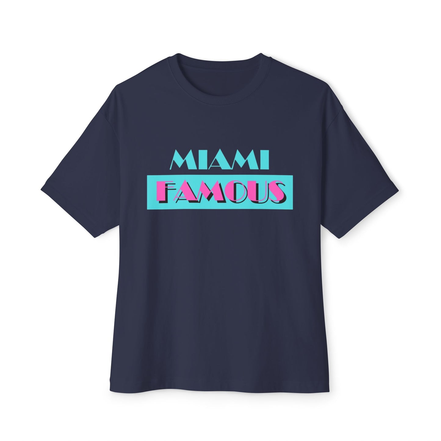 Miami Famous Unisex Oversized Boxy Tee – Trendy Summer Vibes Tee
