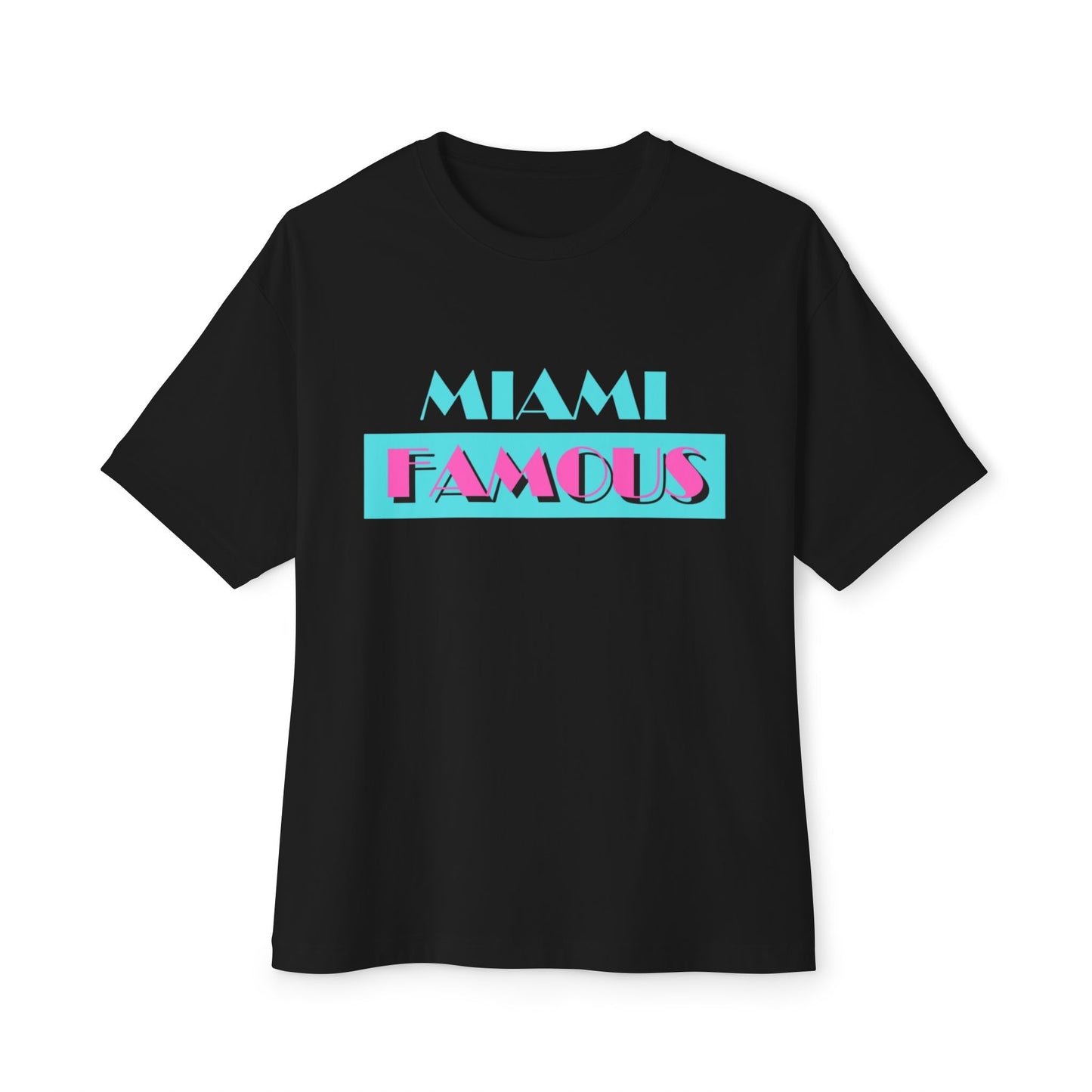 Miami Famous Unisex Oversized Boxy Tee – Trendy Summer Vibes Tee